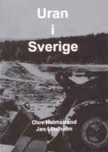 Uran i Sverige, Olov Holmstrand, Jan Lindholm